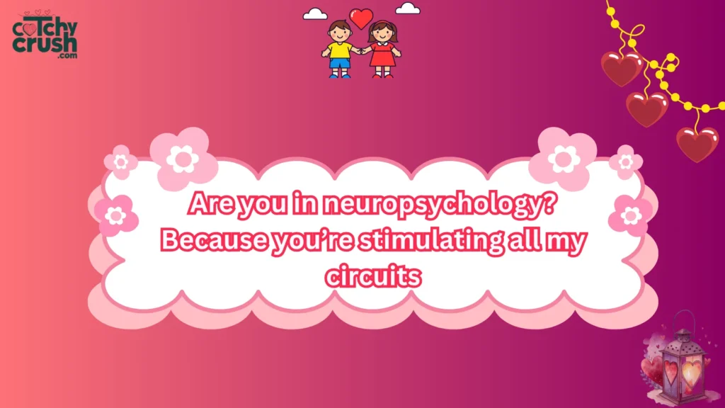 Nerdy Psychology Pickup Lines
