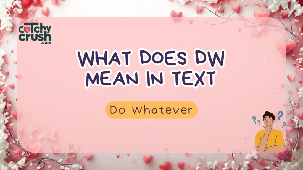 Different Meanings of DW