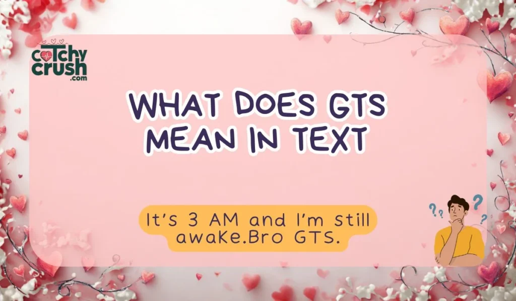 GTS Meaning on Social Media
