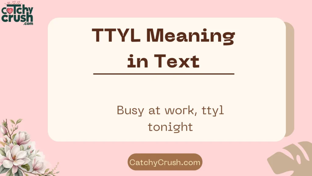 How TTYL Is Used in Everyday Texting
