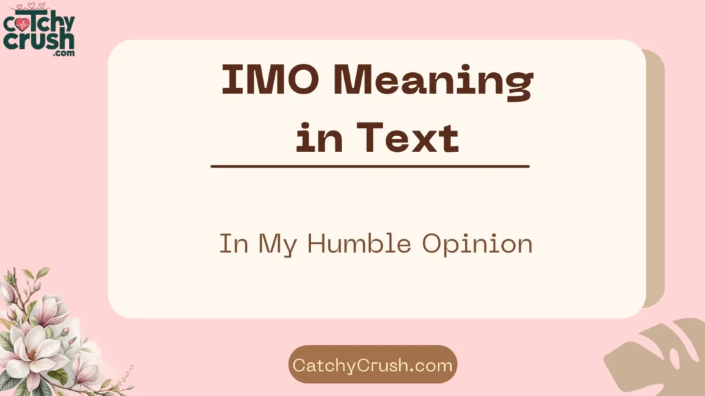 IMO vs IMHO: What’s the Difference