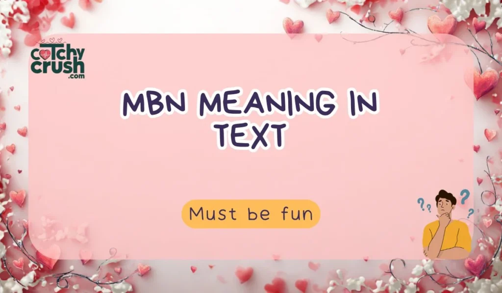 MBN vs Similar Slang Terms