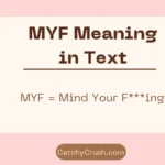 MYF Meaning in Text