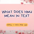 What Does HMU Mean in Text
