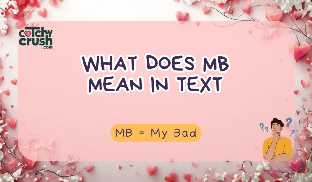 What Does MB Mean in Text