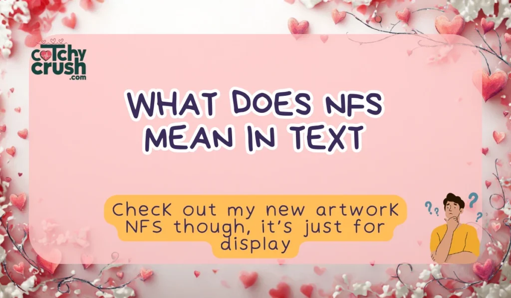 What Does NFS Mean in Text? (Quick Answer