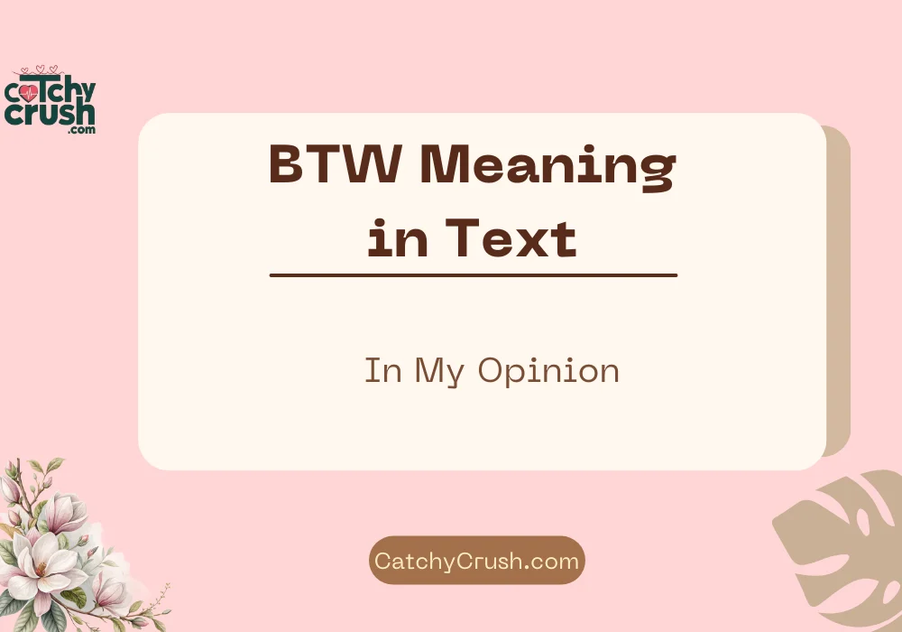 BTW vs Similar Text Abbreviations