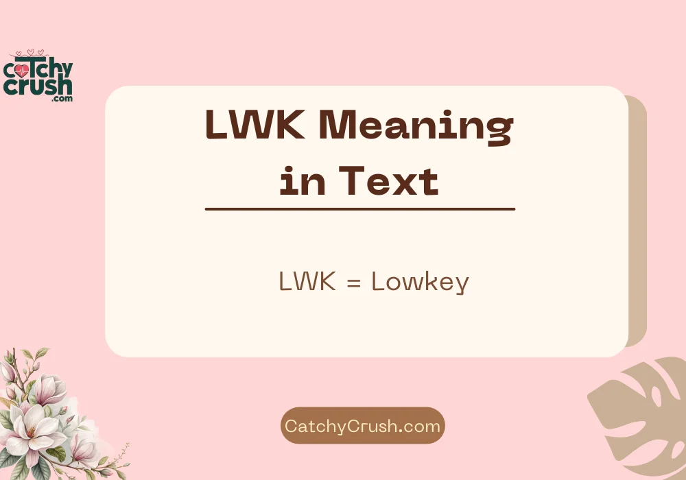LWK Meaning in Text