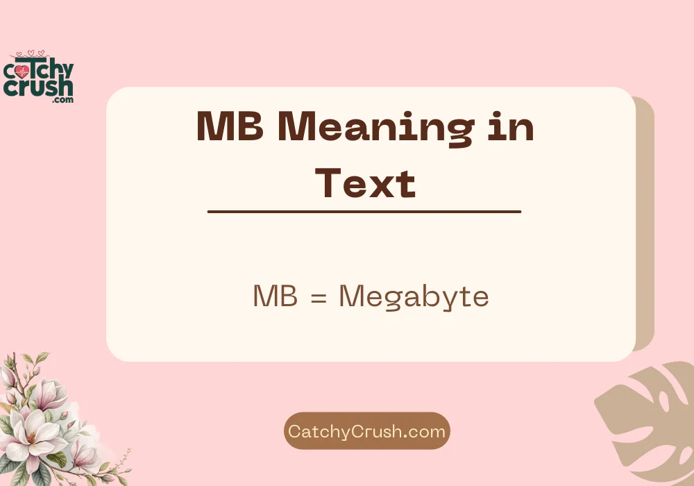 MB Meaning in Text (Quick Answer