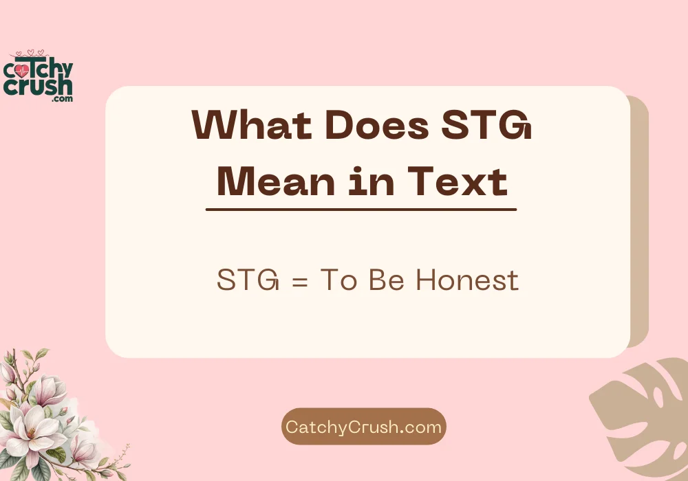 STG Meaning in Text (Quick Answer