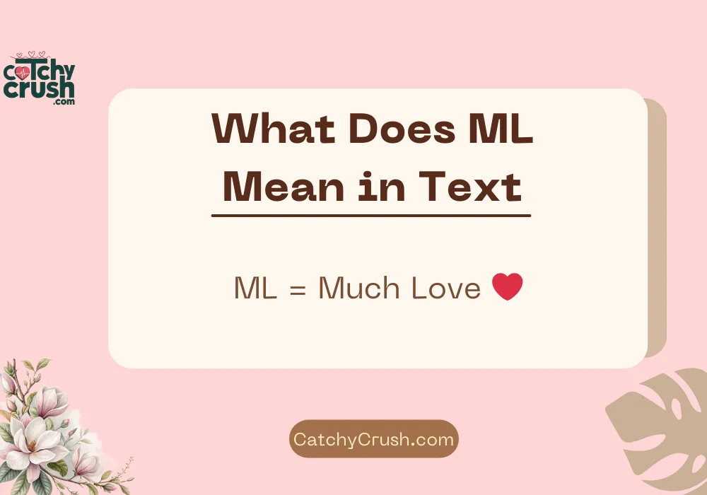 What Does ML Mean in Text